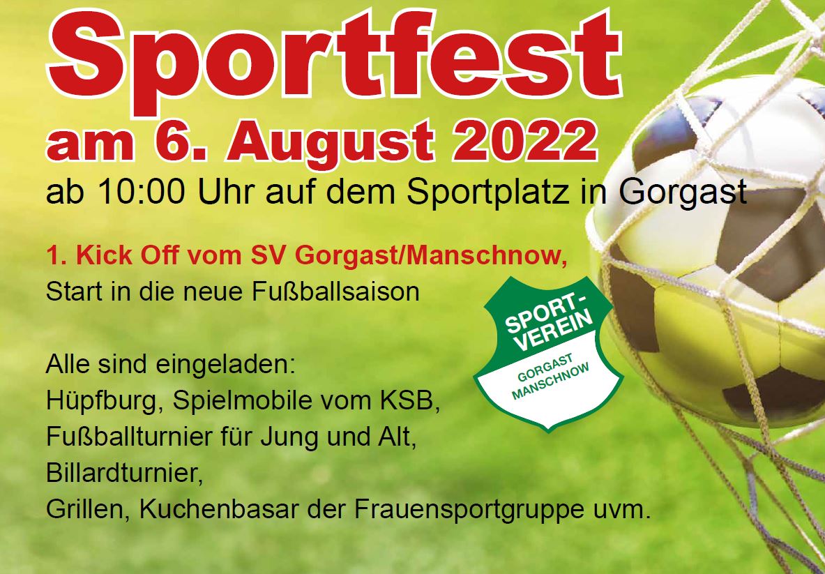 Sportfest auf dem Sportplatz in Gorgast- 1.Kick Off 6.8.2022 ab 10:00 Uhr